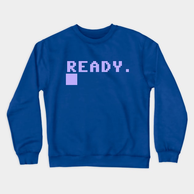 Ready 64 Crewneck Sweatshirt by Anthonny_Astros